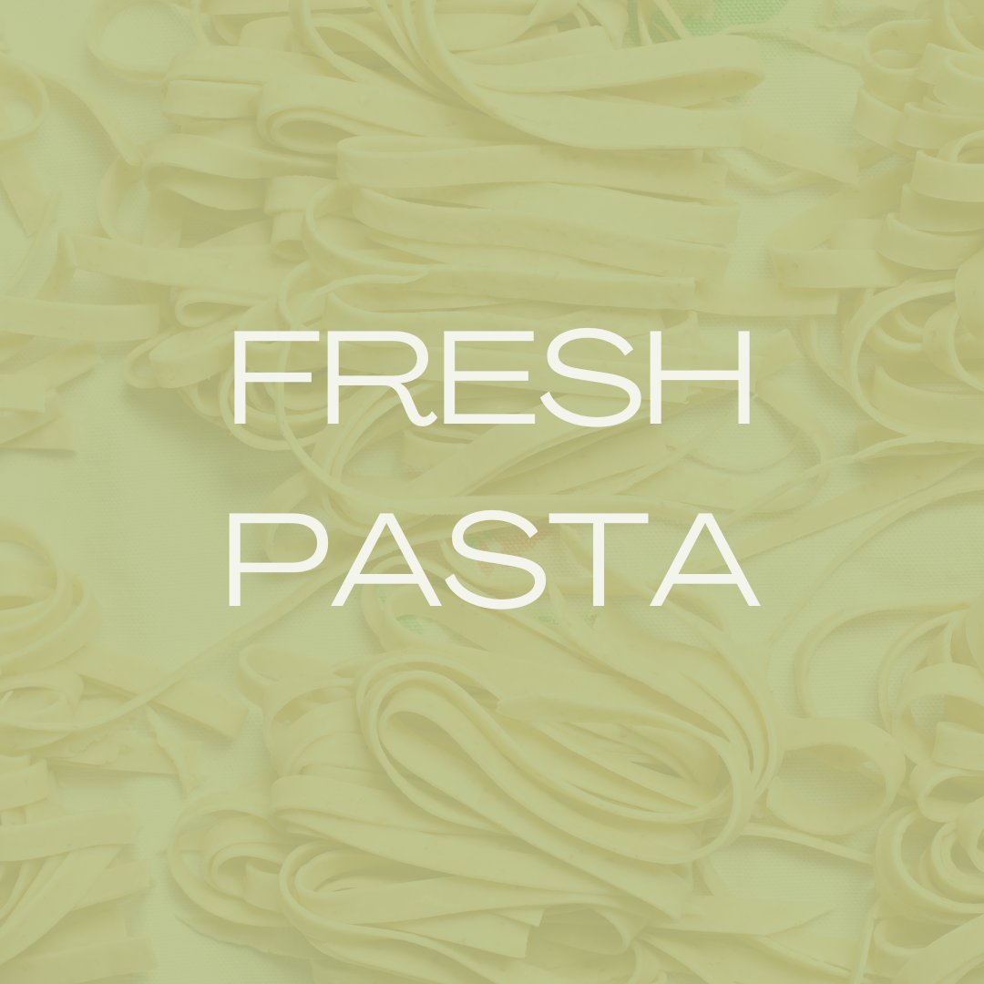 Fresh Pasta