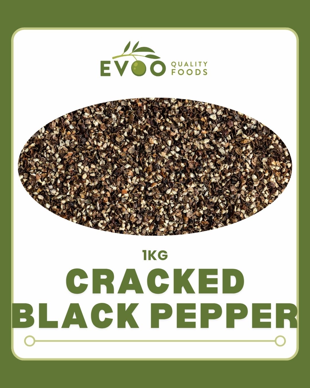 Cracked Black Pepper (Fine 16/24) 1kg Bag Evoo QF (2)