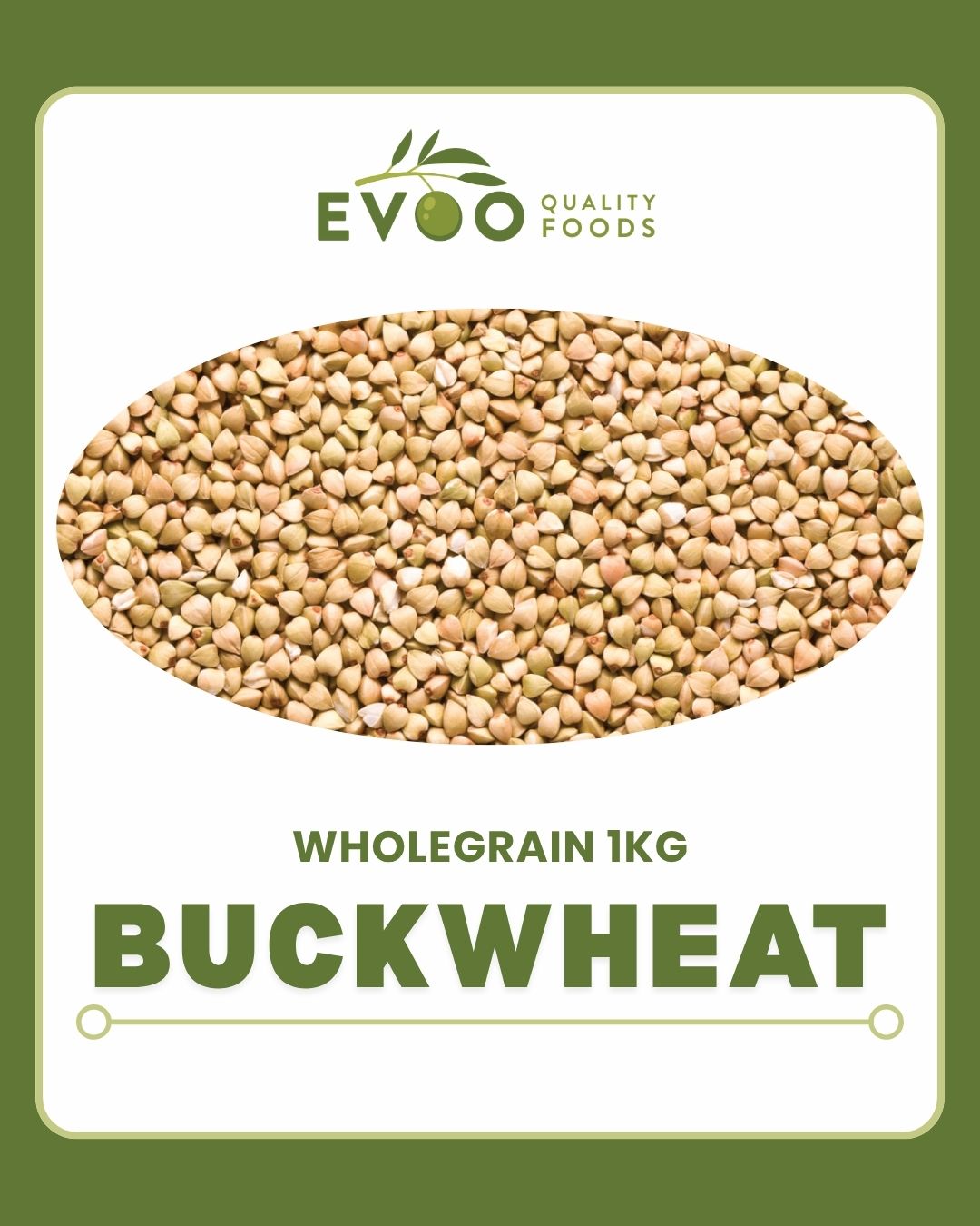 Buckwheat Whole Grain 1kg Bag Evoo QF