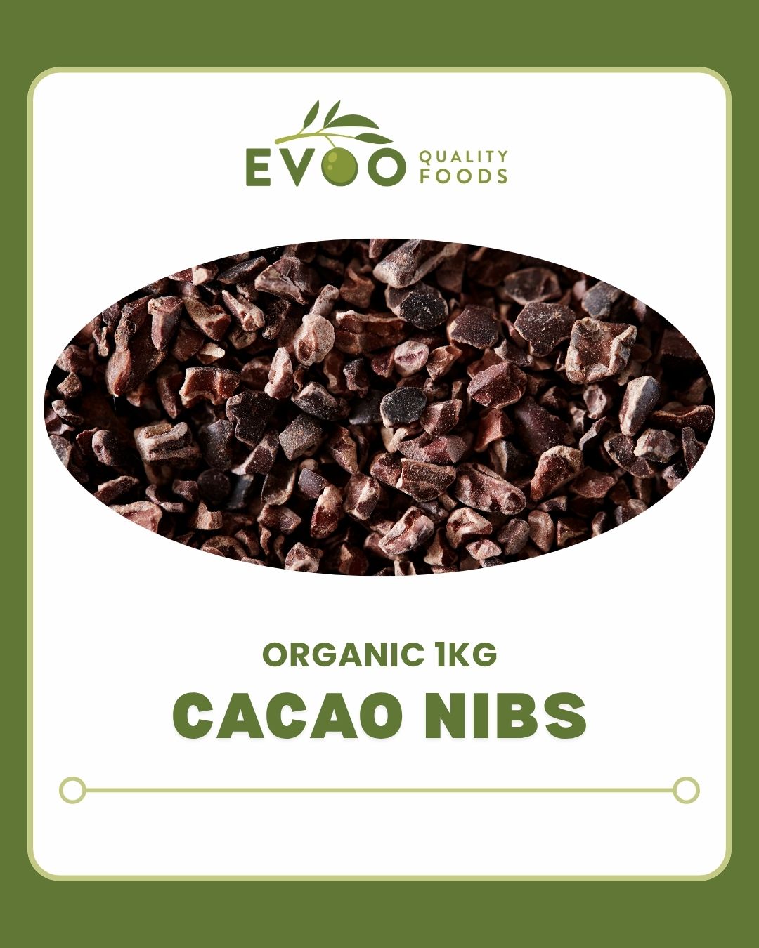 Cacao Nibs Organic 1kg Packet Evoo QF