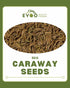 Caraway Seeds 5kg Evoo QF