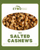 Cashew Roasted & Salted 1kg Evoo QF