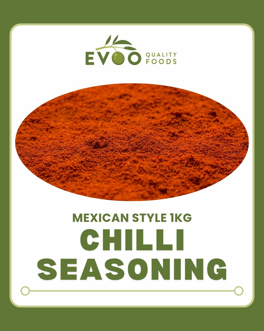 Mexican Style Chilli Seasoning 1kg Evoo QF