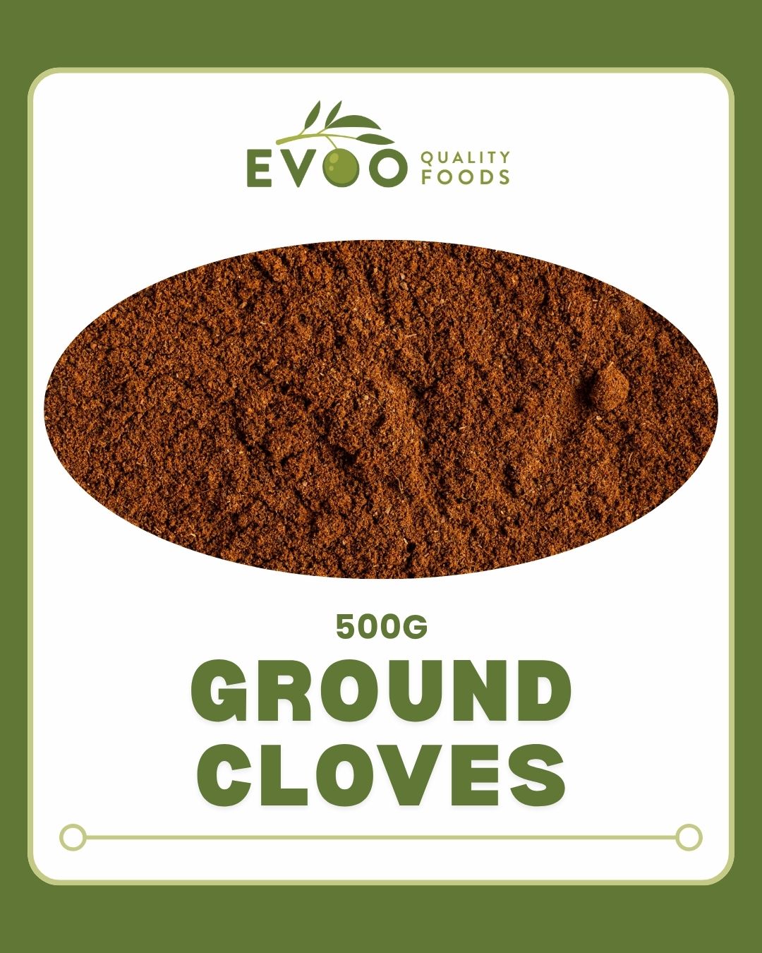 Cloves ground 500gm bag Evoo QF