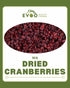 Cranberries Dried 1kg Bag EVOO QF