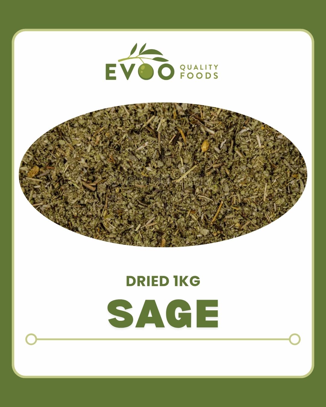Sage Dried 1Kg  EVOO QF