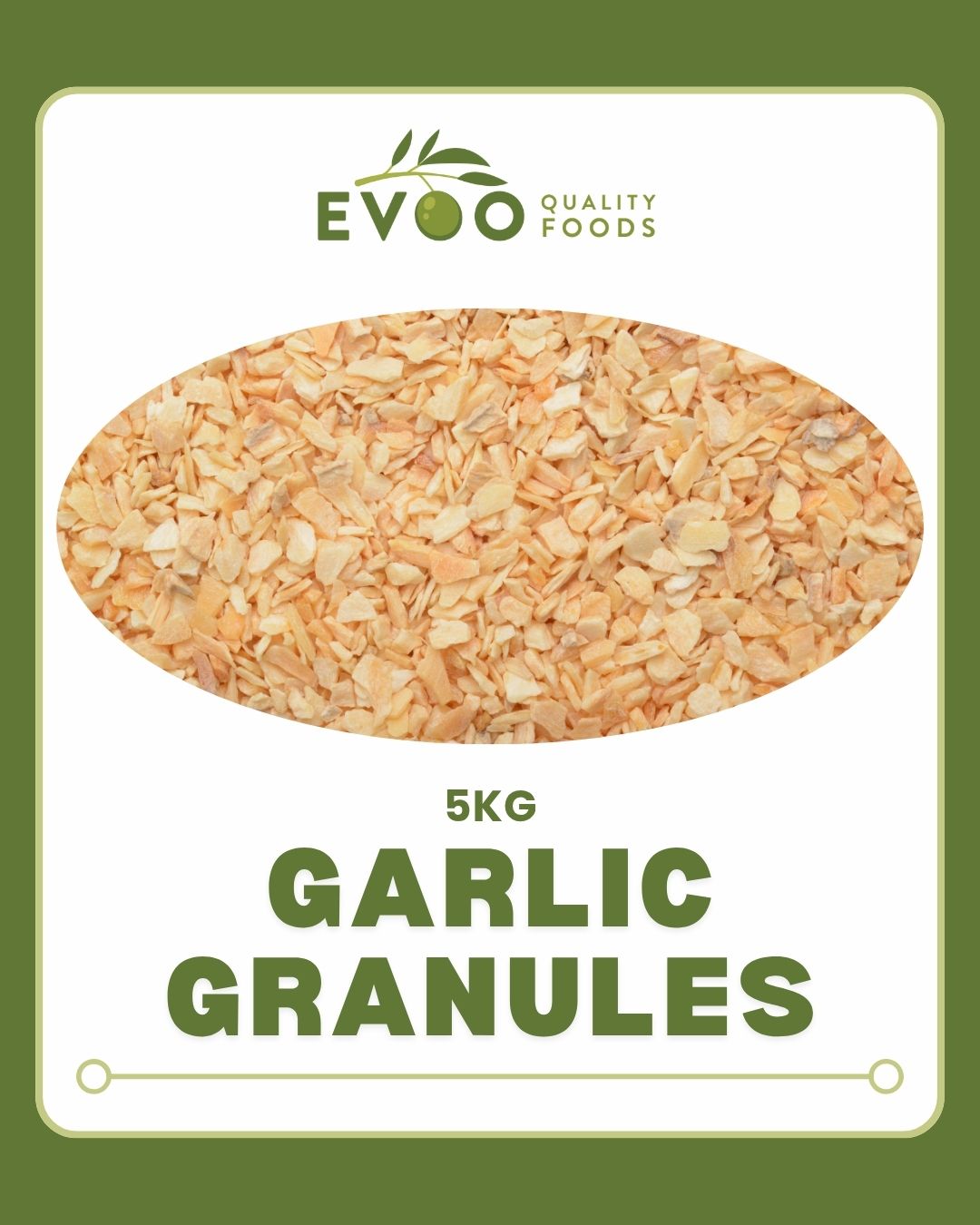 Garlic Granules 5kg  Bag EVOO QF
