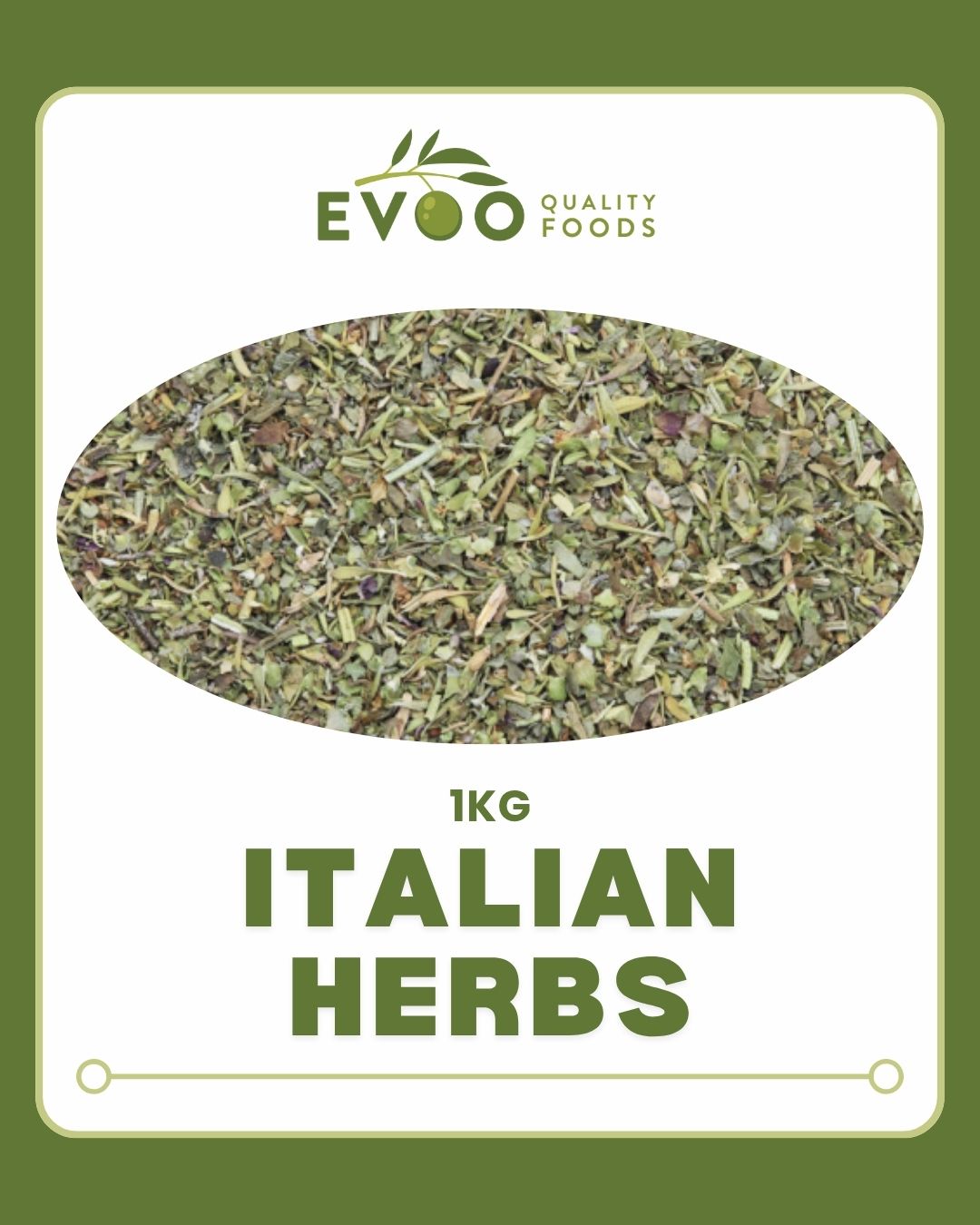 Italian Herbs 1kg Bag Evoo QF