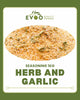 Herb & Garlic Seasoning 1kg Bag Evoo QF