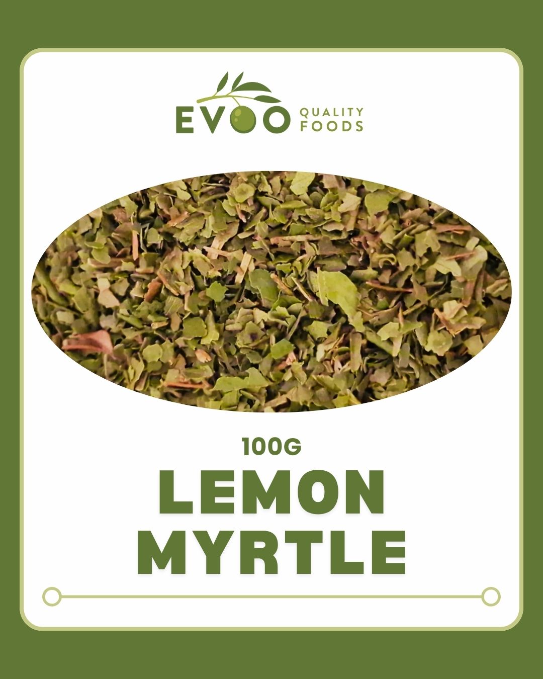 Lemon Myrtle 100gm Bag  Evoo QF