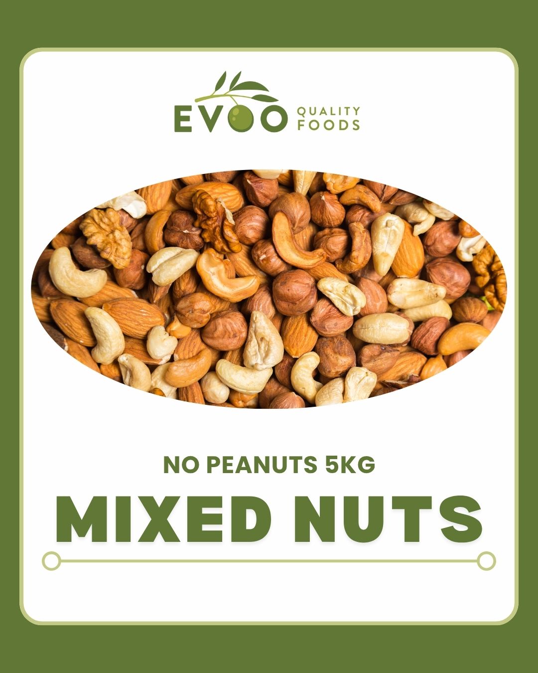 Mixed Nuts Raw Premium 5kg Bag (No Peanuts) Evoo QF