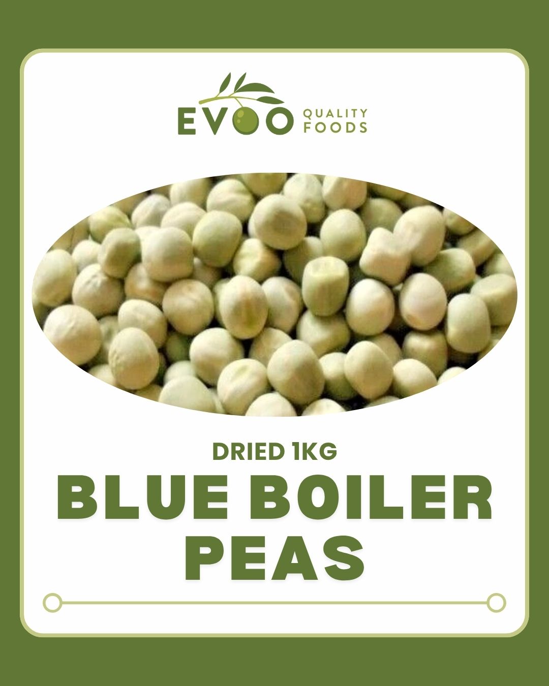 Blue Boiler Peas Dried 1kg Evoo QF