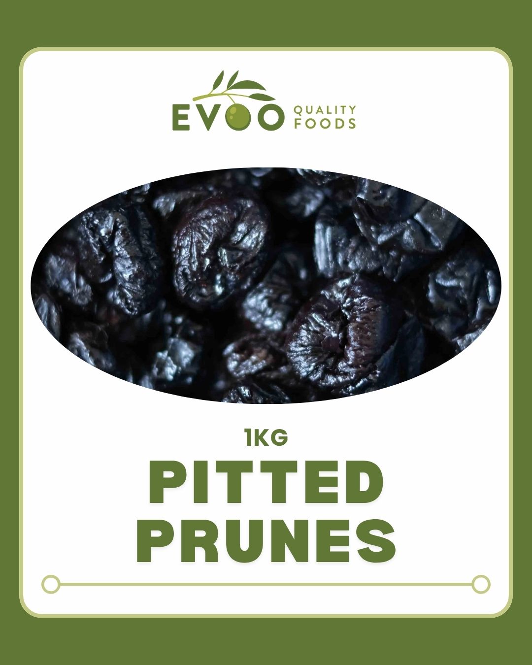 Prunes Pitted 1kg Bag Evoo QF
