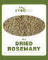 Rosemary Rubbed Dried 1kg Bag  EVOO QF