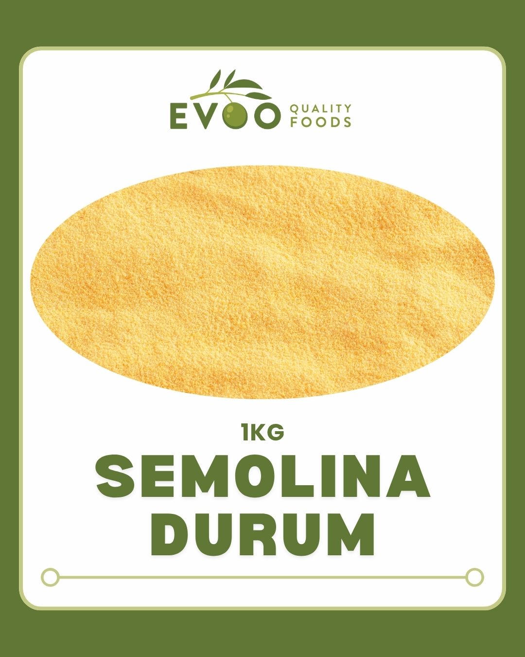 Semolina Durum (Yellow) 1kg Evoo QF