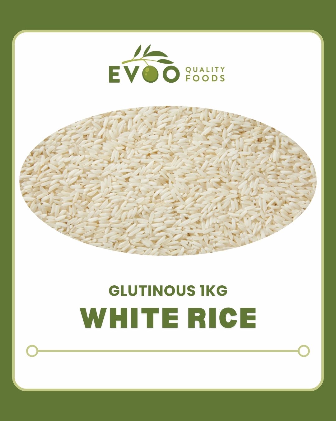 Rice Glutinous White 1kg EVOO QF
