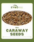 Caraway Seeds 5kg Evoo QF
