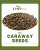 Caraway Seeds 1kg Packet Evoo QF