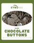 Dark Chocolate Buttons 1kg Bag EVOO QF