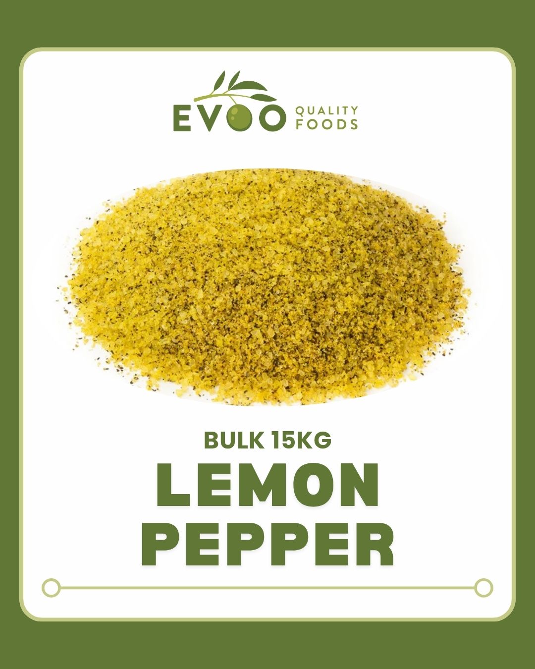 Lemon Pepper Bulk 15kg Evoo QF
