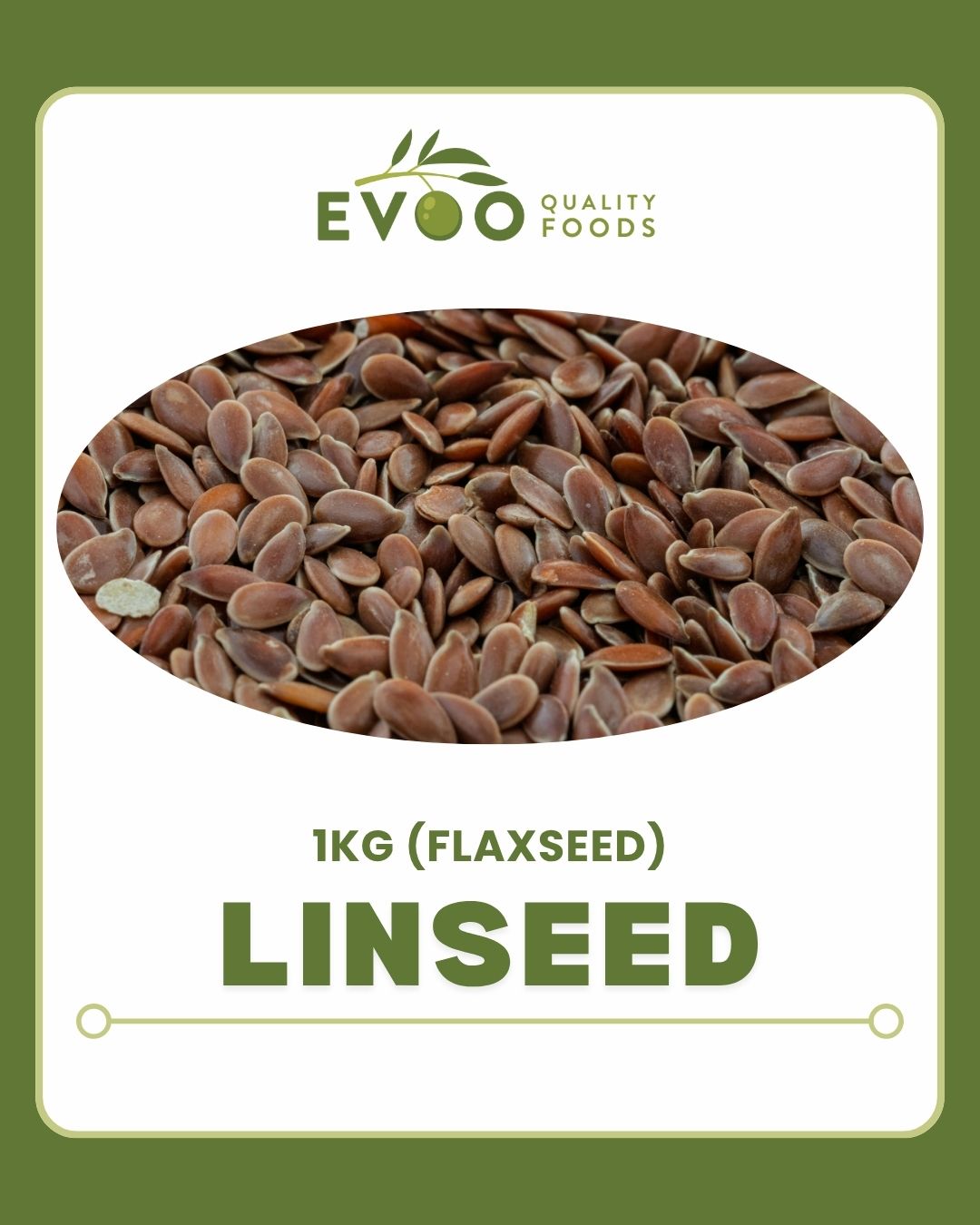 Linseed / Flaxseed  1kg Bag Evoo QF