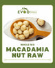 Macadamia Nut Raw Whole 1kg Bag EVOO