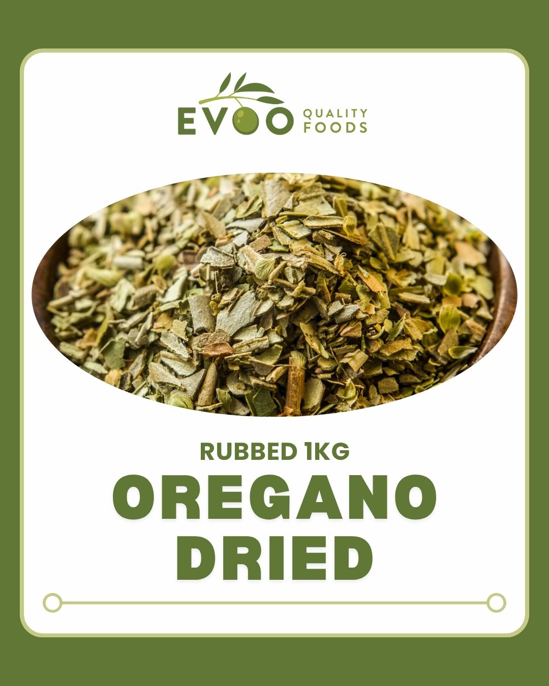 Oregano Rubbed Dried 1kg Bag Evoo QF