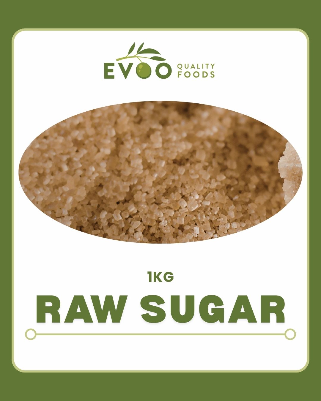 Raw Sugar 1kg Bag EVOO QF