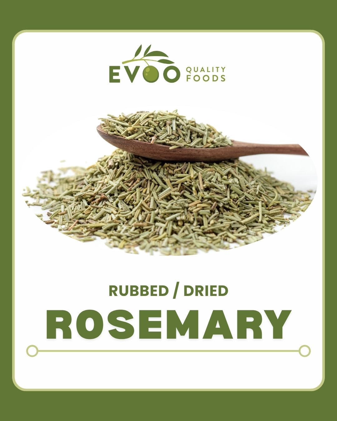 Rosemary Rubbed Dried 1kg Bag  EVOO QF