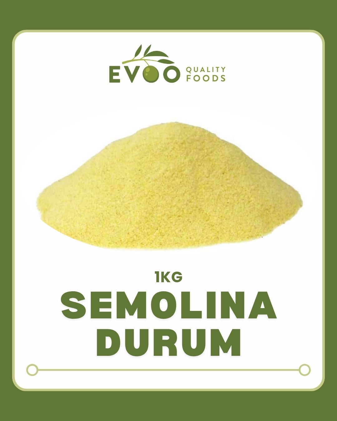 Semolina Durum (Yellow) 1kg Evoo QF