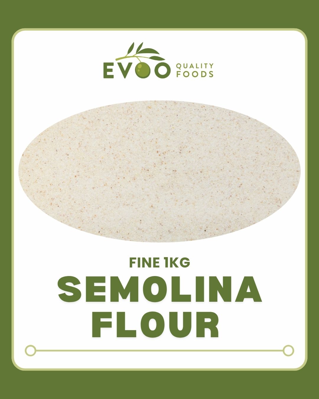 Semolina Fine 1kg Bag EVOO QF