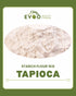 Tapioca Flour / Starch 1kg EVOO QF