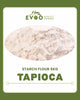 Tapioca / Starch Flour 5kg bag EVOO